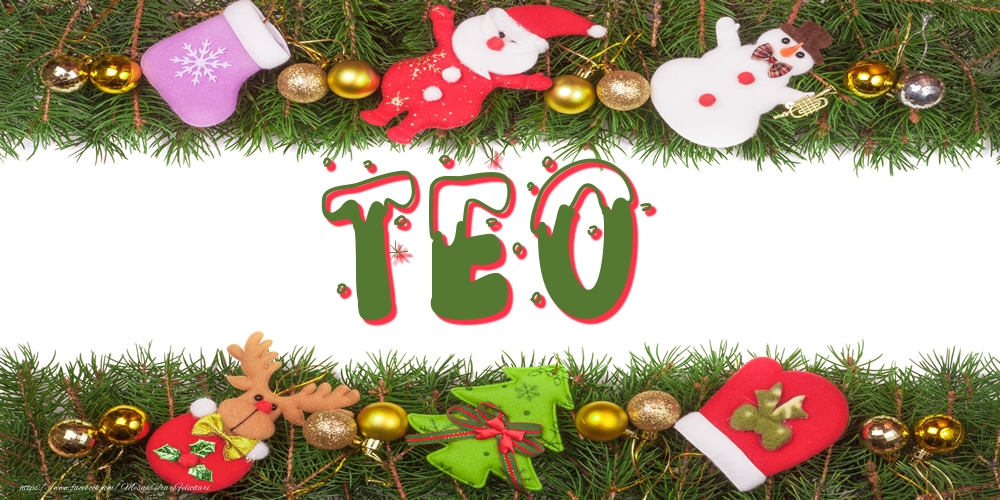Felicitari cu numele tau - Poza cu numele Teo de Craciun