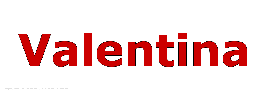 Felicitari cu numele tau - Poza cu numele Valentina - Rosu