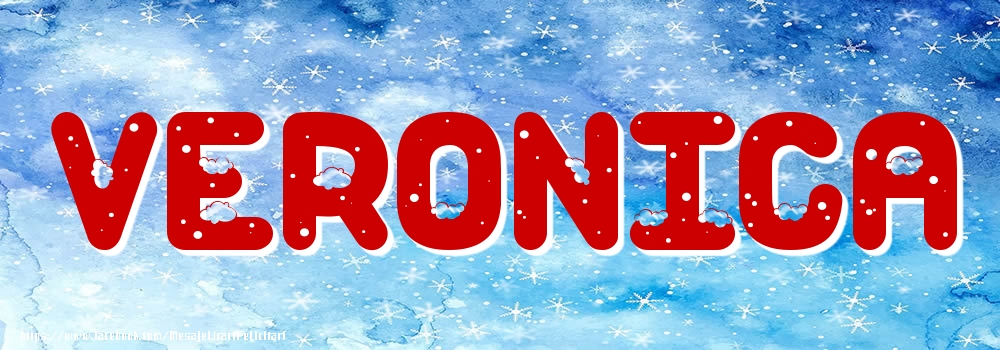 Felicitari cu numele tau - Poza cu numele Veronica - Iarna