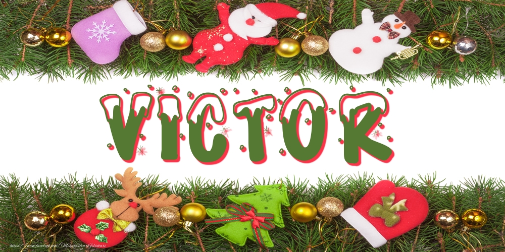 Felicitari cu numele tau - Poza cu numele Victor de Craciun