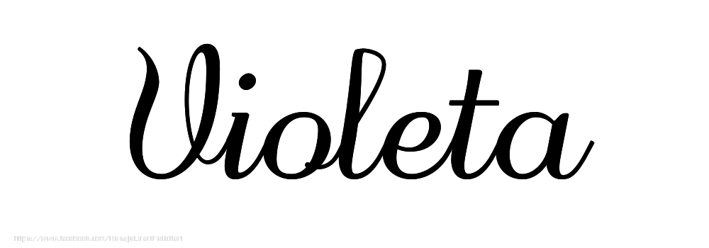 Felicitari cu numele tau - Imagine cu numele Violeta - Scris de mână