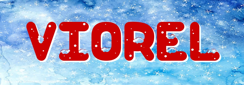 Felicitari cu numele tau - Poza cu numele Viorel - Iarna