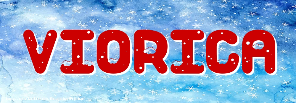 Felicitari cu numele tau - Poza cu numele Viorica - Iarna