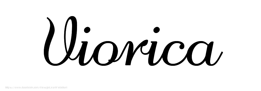 Felicitari cu numele tau - Imagine cu numele Viorica - Scris de mână
