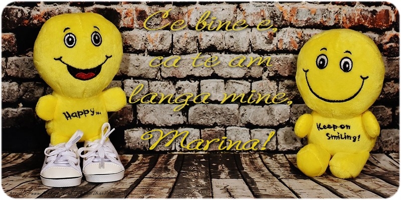 Felicitari de prietenie - Ce bine e ca te am langa mine, Marina