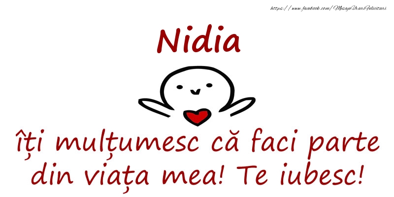 Felicitari de prietenie - Nidia, îți mulțumesc că faci parte din viața mea! Te iubesc!