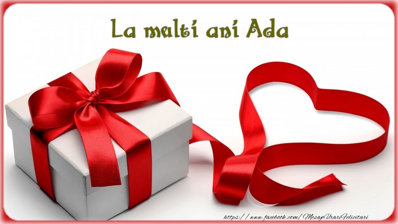 Felicitari de zi de nastere - La multi ani Ada