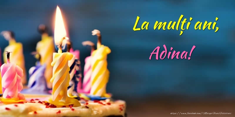 Felicitari de zi de nastere - Tort | La mulți ani, Adina!