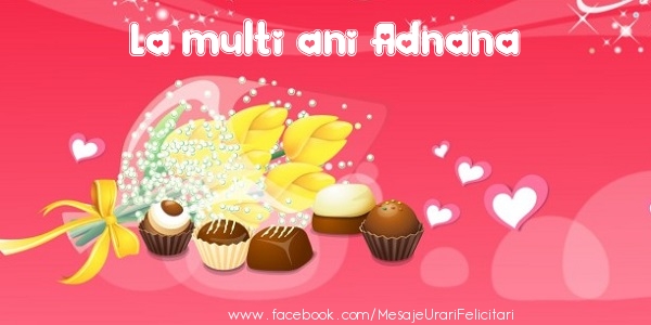 Felicitari de zi de nastere - La multi ani Adnana