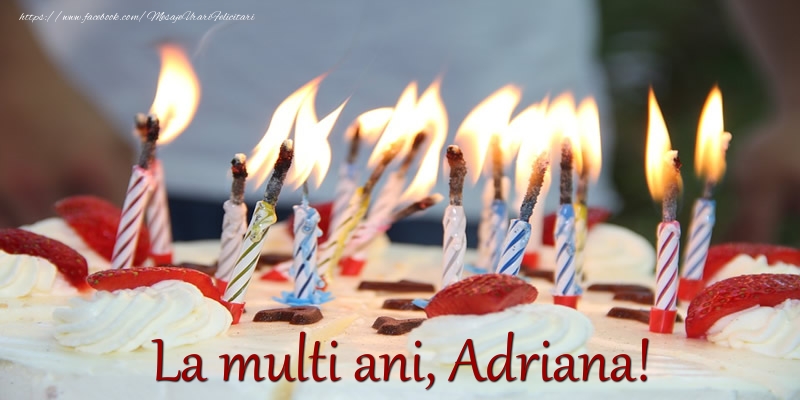 Felicitari de zi de nastere - Tort | La multi ani Adriana!