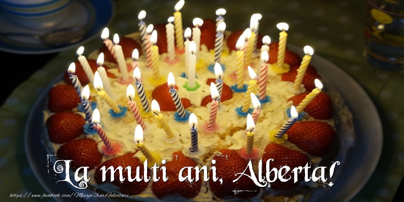 Felicitari de zi de nastere - Tort | La multi ani, Alberta!