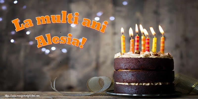 Felicitari de zi de nastere - Tort | La multi ani Alesia!
