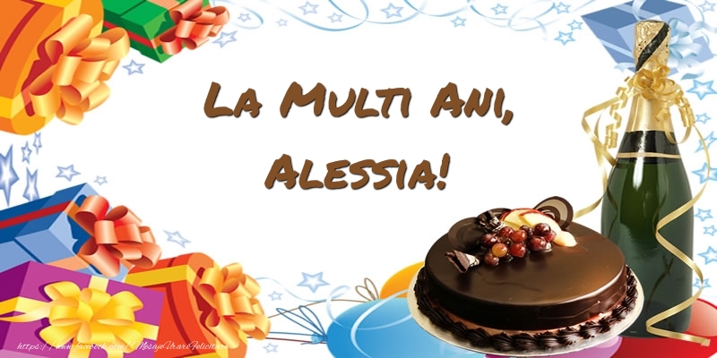 Felicitari de zi de nastere - Tort & Sampanie | La multi ani, Alessia!