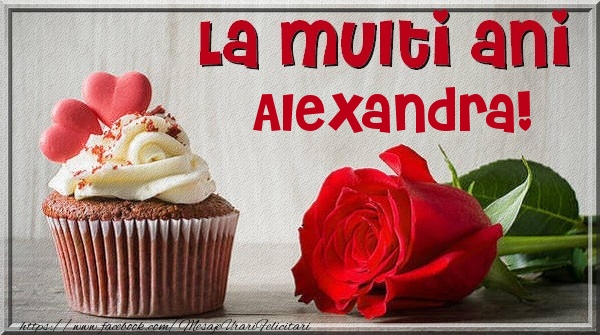 Felicitari de zi de nastere - Trandafiri | La multi ani Alexandra