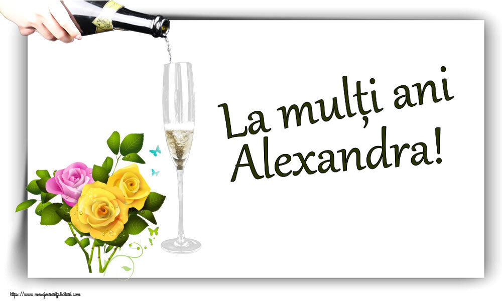 Felicitari de zi de nastere - Flori | La mulți ani Alexandra!