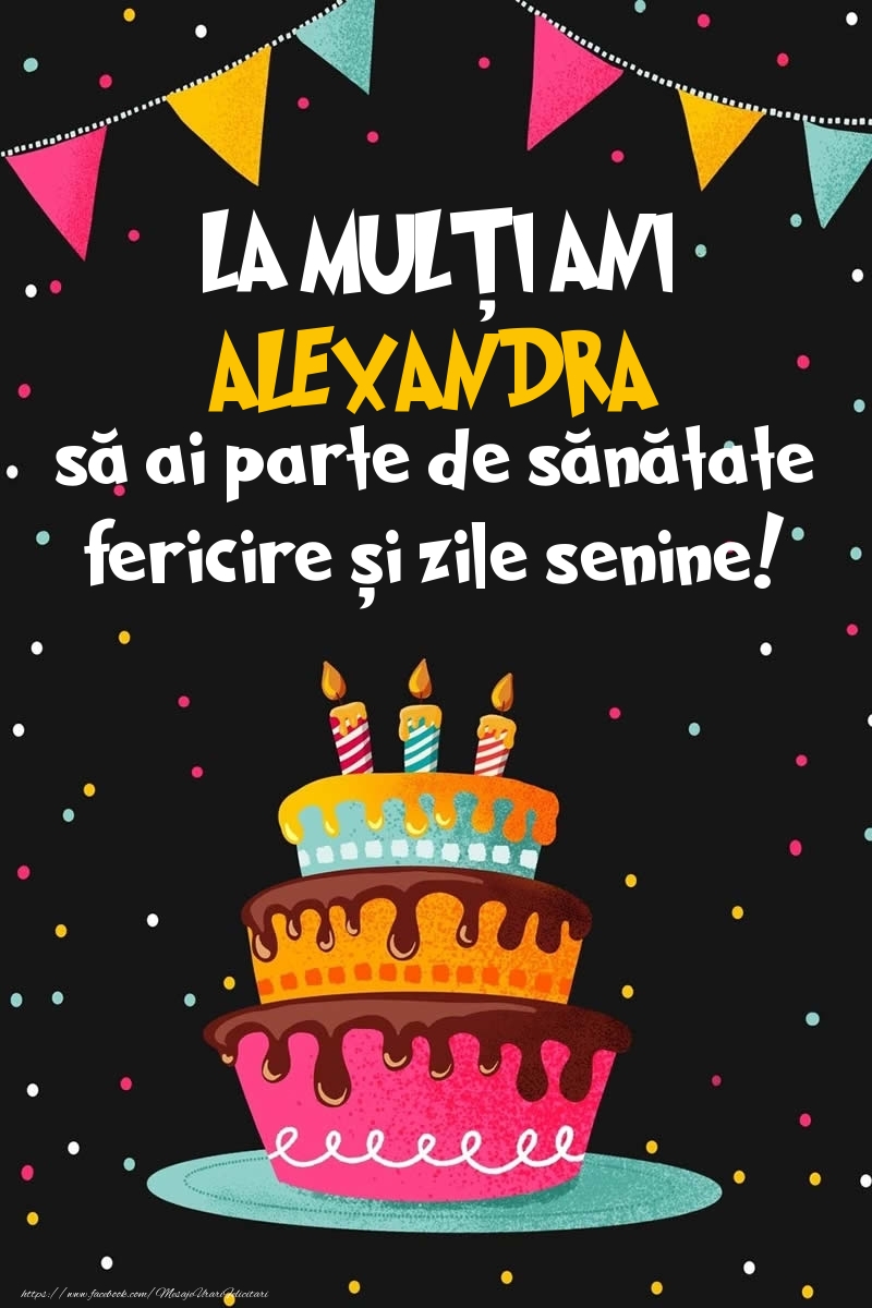 Felicitari de zi de nastere - Imagine cu tort si confeti: LA MULȚI ANI Alexandra!
