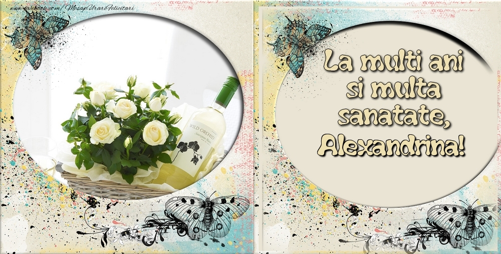 Felicitari de zi de nastere - 1 Poza & Flori & Ramă Foto | La multi ani si multa sanatate Alexandrina!