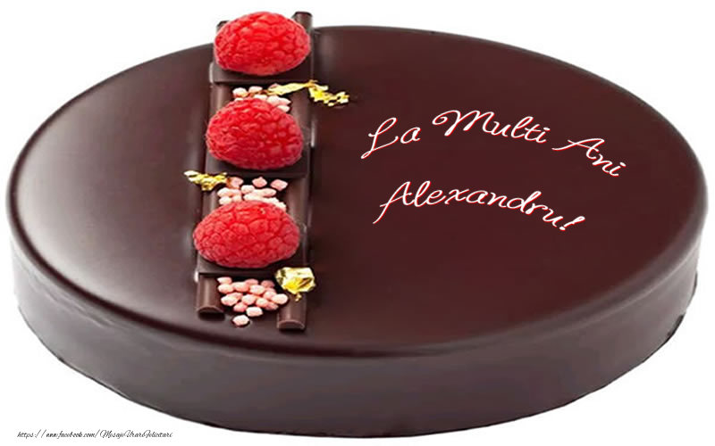 Felicitari de zi de nastere - Tort | La multi ani Alexandru!