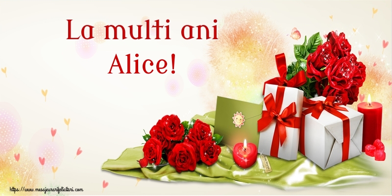  Felicitari de zi de nastere - Flori | La multi ani Alice!