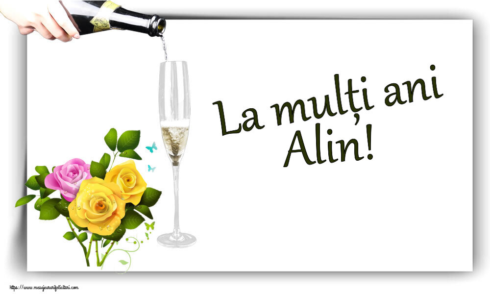 Felicitari de zi de nastere - Flori | La mulți ani Alin!