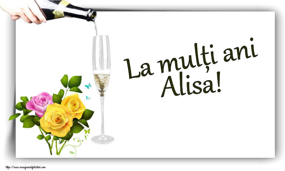Felicitari de zi de nastere - Flori | La mulți ani Alisa!