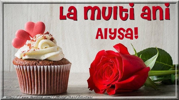 Felicitari de zi de nastere - Trandafiri | La multi ani Alysa