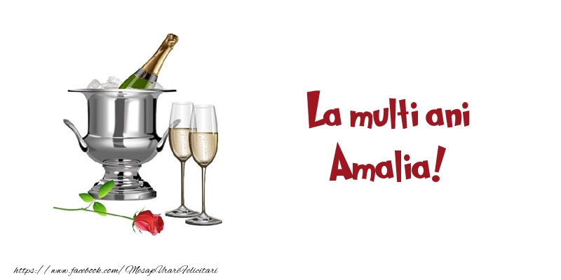 Felicitari de zi de nastere - Sampanie | La multi ani Amalia!