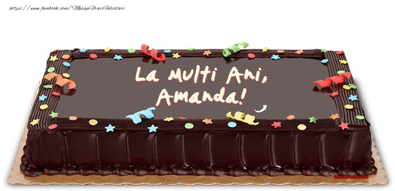 Felicitari de zi de nastere -  Tort de zi de nastere pentru Amanda!