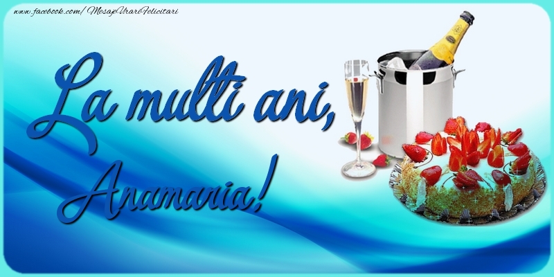 Felicitari de zi de nastere - La multi ani, Anamaria!