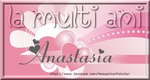 Felicitari de zi de nastere - ❤️❤️❤️ Inimioare | La multi ani Anastasia