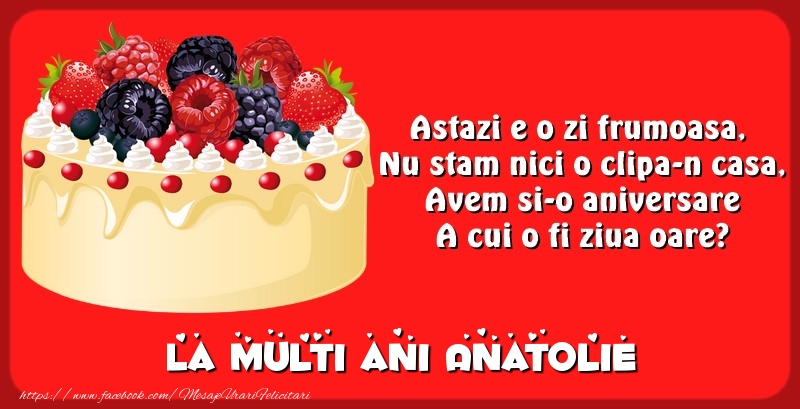 Felicitari de zi de nastere - Tort | La multi ani Anatolie