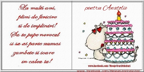 Felicitari de zi de nastere - La multi ani plini de fericire si de impliniri! pentru Anatolie