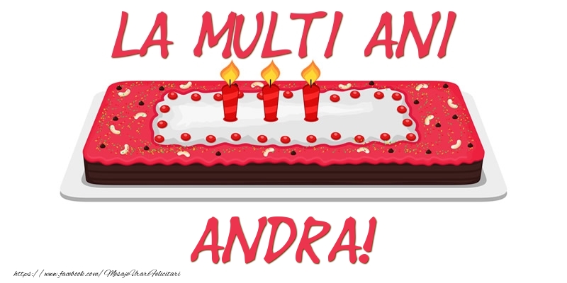 Felicitari de zi de nastere - Tort La multi ani Andra!