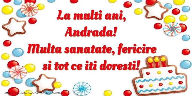Felicitari de zi de nastere - ⭐⭐⭐ Baloane & Steluțe & Tort | La multi ani, Andrada! Multa sanatate, fericire si tot ce iti doresti!