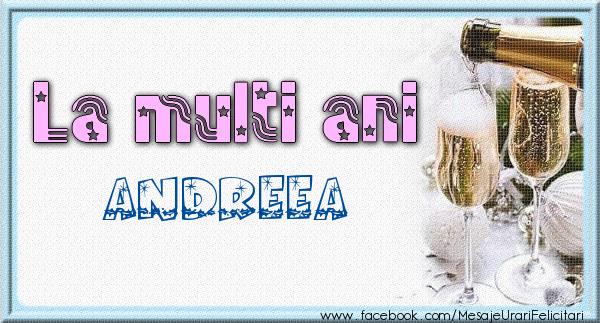 Felicitari de zi de nastere - La multi ani Andreea
