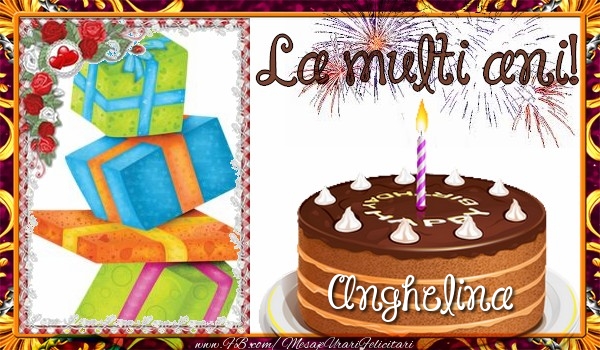 Felicitari de zi de nastere - Tort & 1 Poza & Ramă Foto | La multi ani, Anghelina!