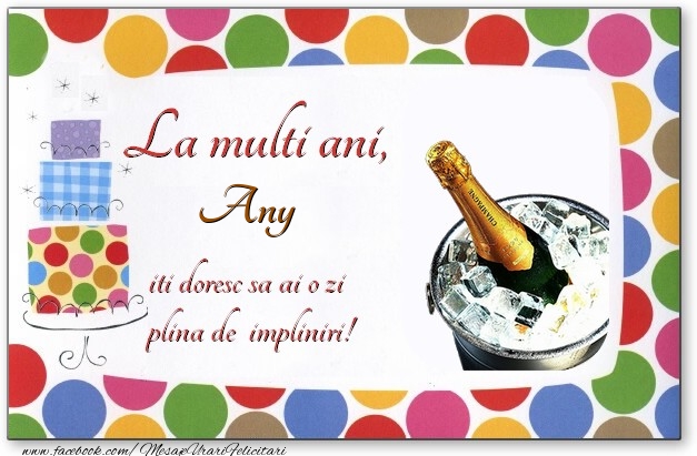 Felicitari de zi de nastere - Baloane & Tort & 1 Poza & Ramă Foto | La multi ani, Any, iti doresc sa ai o zi plina de impliniri!