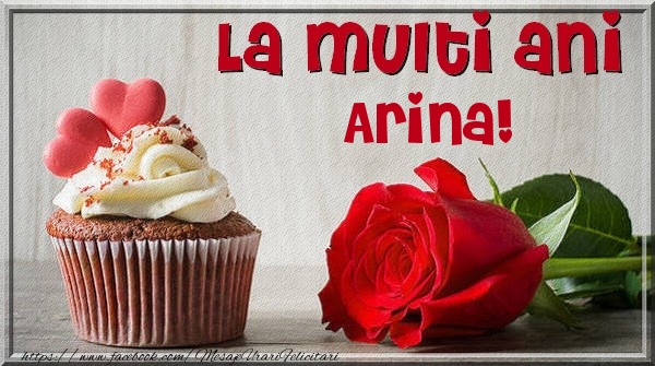 Felicitari de zi de nastere - Trandafiri | La multi ani Arina