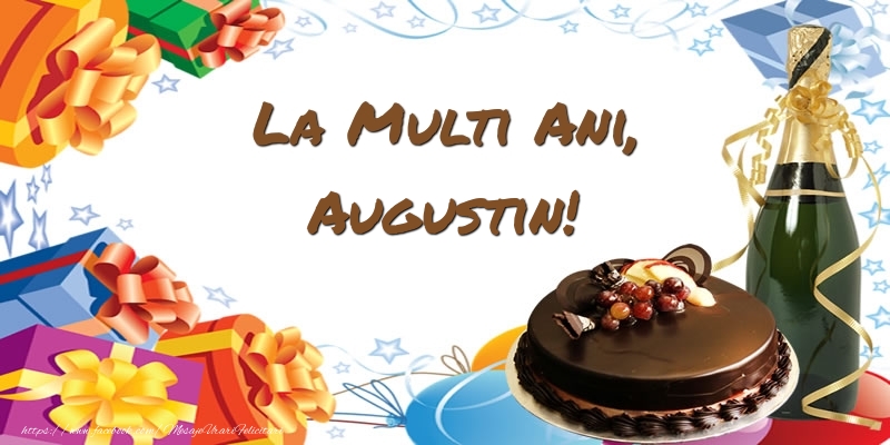 Felicitari de zi de nastere - Tort & Sampanie | La multi ani, Augustin!