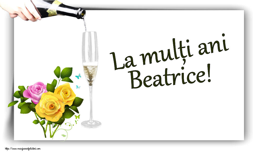 Felicitari de zi de nastere - La mulți ani Beatrice!