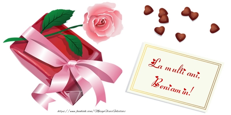 Felicitari de zi de nastere - Cadou & Trandafiri | La multi ani, Beniamin!