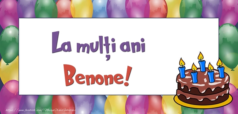 Felicitari de zi de nastere - Baloane & Tort | La mulți ani, Benone!