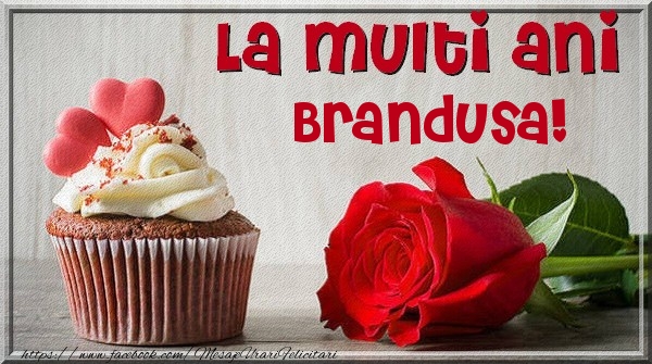 Felicitari de zi de nastere - Trandafiri | La multi ani Brandusa
