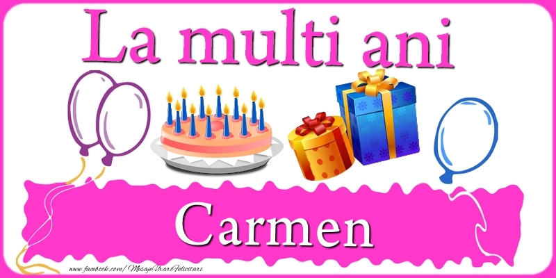 Felicitari de zi de nastere - Tort | La multi ani, Carmen!