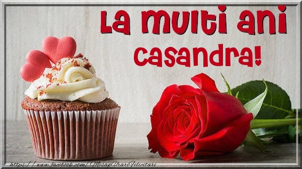 Felicitari de zi de nastere - Trandafiri | La multi ani Casandra