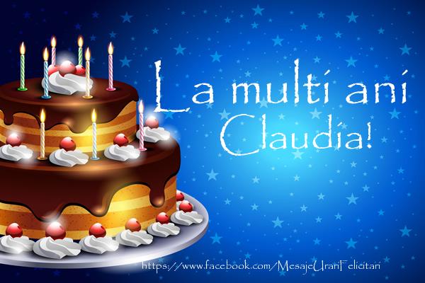 Felicitari de zi de nastere - Tort | La multi ani Claudia!