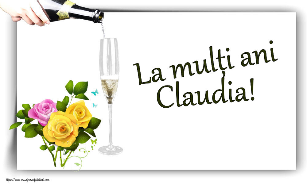 Felicitari de zi de nastere - Flori | La mulți ani Claudia!