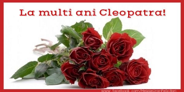  Felicitari de zi de nastere - Flori & Trandafiri | La multi ani Cleopatra!
