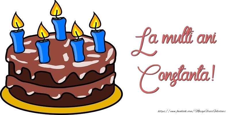 Felicitari de zi de nastere - Tort | La multi ani, Constanta!