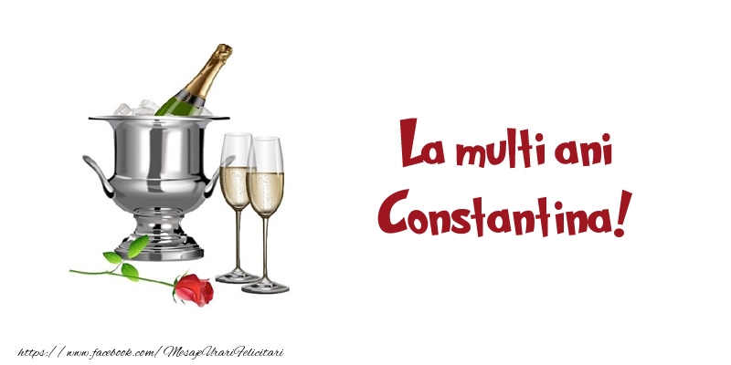 Felicitari de zi de nastere - Sampanie | La multi ani Constantina!